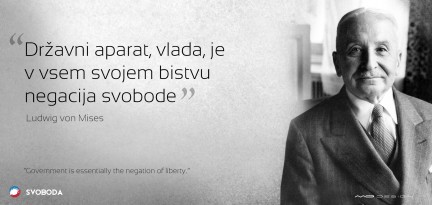 ludvmises drzava negacija svobode 432x205 - Quotes that make a difference